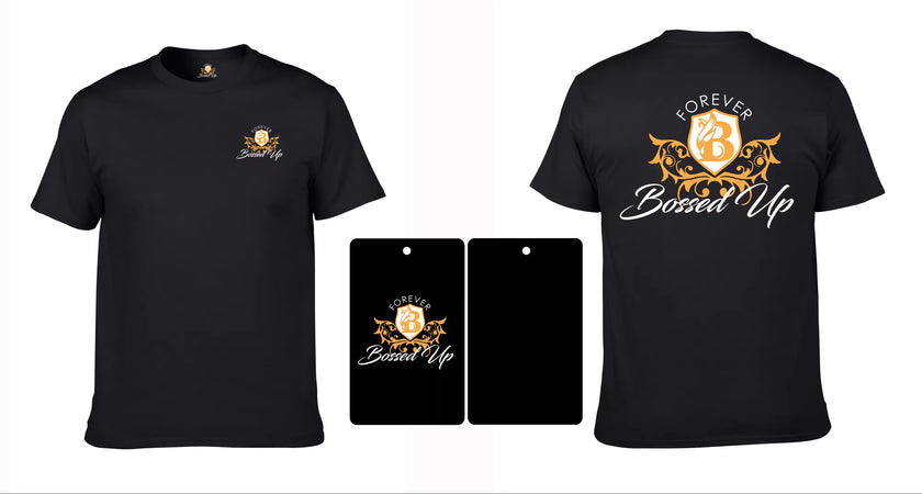 Forever Bossed Up T-Shirts