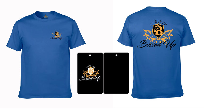 Forever Bossed Up T-Shirts